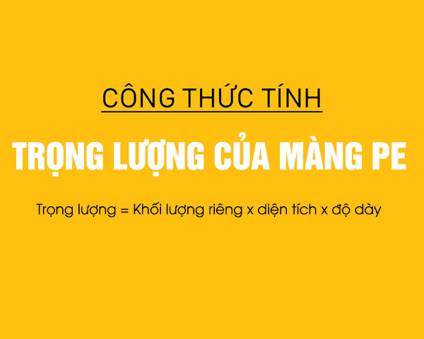 công thức tính trọng lượng màng pe